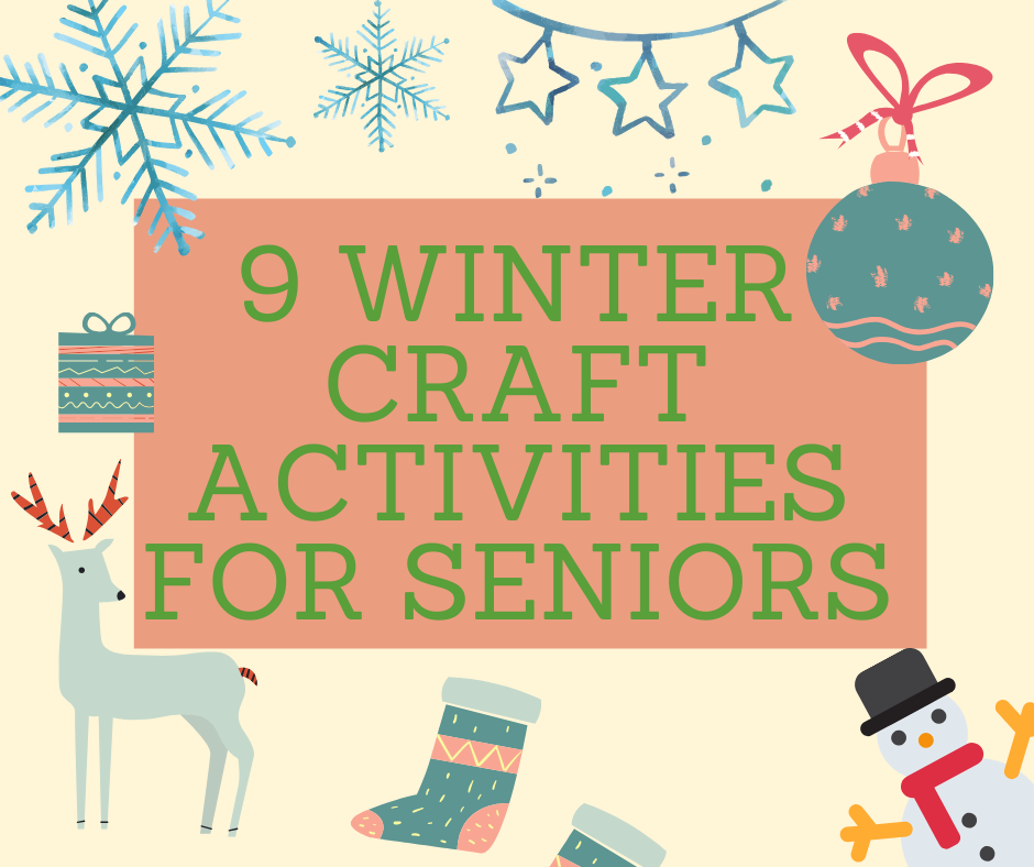 9 Winter Craft Activities For Your Care Home – The MyWorkMode Blog